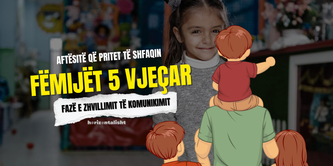 Cilat janë etapet e komunikimit në moshën 5 vjeçare?